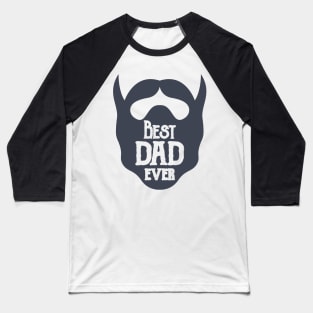 Best Dad Ever Baseball T-Shirt